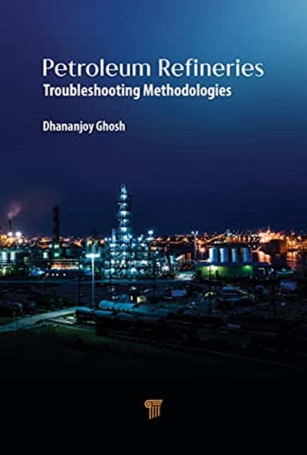 Book cover of: Petroleum Refineries. By: D. Ghosh