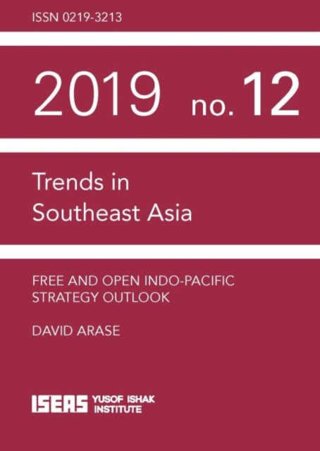 Book cover of: Free and Open Indo-Pacific Strategy Outlook. By: David Arase