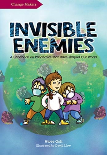 Book cover of: Invisible Enemies. By: Hwee Goh
