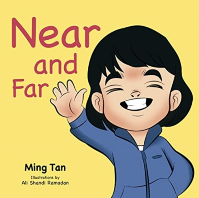 Book cover of: Near and Far. By: Ming Tan