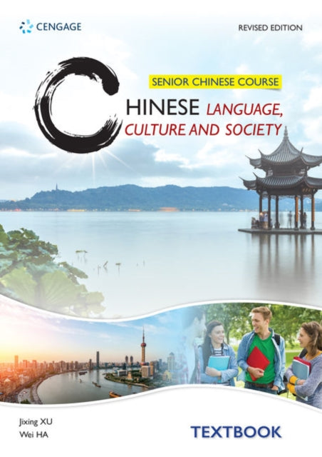 Book cover of: Senior Chinese Course: Chinese Language, Culture and Society (Revised Edition). By: Jixing Xu