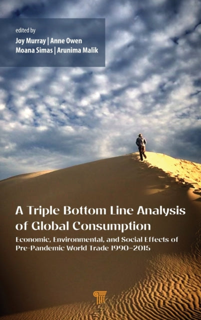 Book cover of: Triple Bottom Line Analysis of Global Consumption. By: Joy Murray