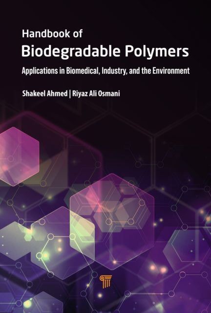 Book cover of: Handbook of Biodegradable Polymers. By: Shakeel Ahmed