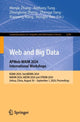 Book cover of: Web and Big Data. APWeb-WAIM 2024 International Workshops. By: Wenjie Zhang