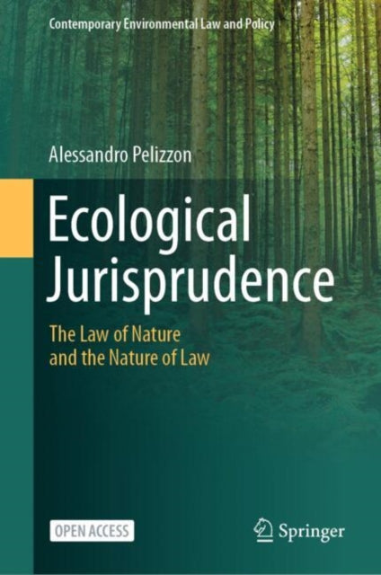 Book cover of: Ecological Jurisprudence. By: Alessandro Pelizzon