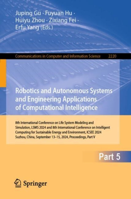 Robotics and Autonomous Systems and Engineering Applications of Computational Intelligence