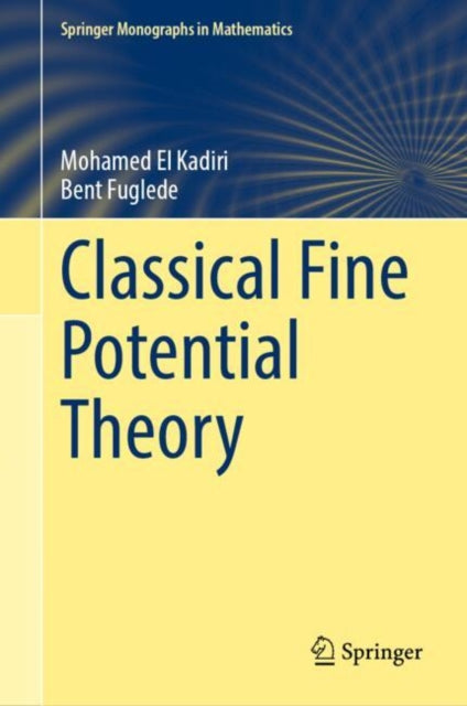 Book cover of: Classical Fine Potential Theory. By: Mohamed El Kadiri