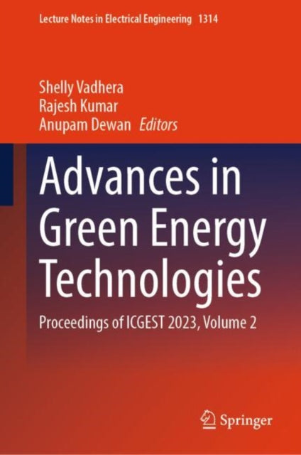 Book cover of: Advances in Green Energy Technologies. By: Shelly Vadhera