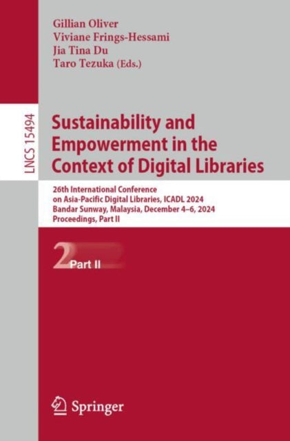 Book cover of: Sustainability and Empowerment in the Context of Digital Libraries. By: Gillian Oliver