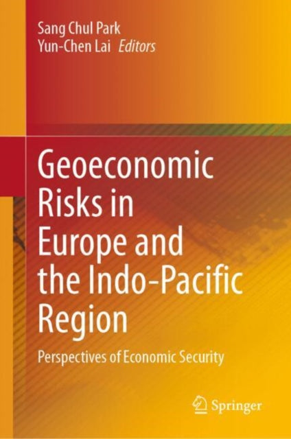 Geoeconomic Risks in Europe and the Indo-Pacific Region
