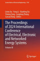 Book cover of: Proceedings of 2024 International Conference of Electrical, Electronic and Networked Energy Systems