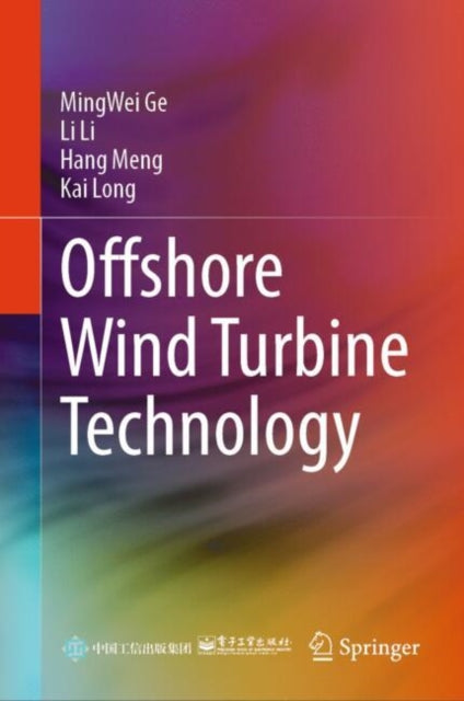 Book cover of: Offshore Wind Turbine Technology. By: MingWei Ge