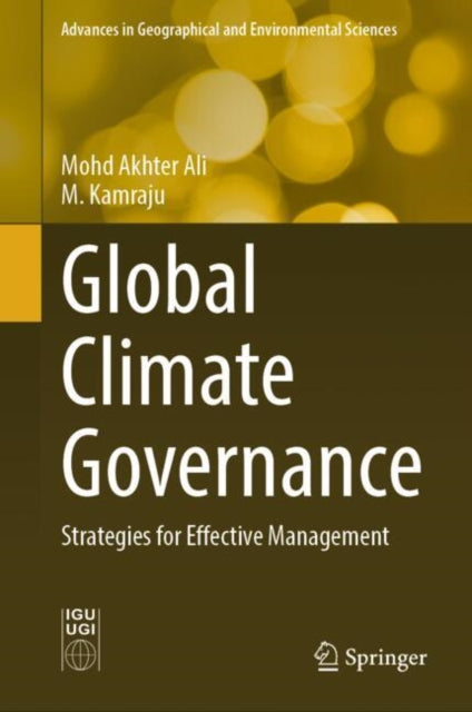 Book cover of: Global Climate Governance. By: Mohd Akhter Ali