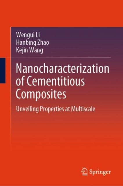Nanocharacterization of Cementitious Composites