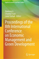 Book cover of: Proceedings of the 8th International Conference on Economic Management and Green Development. By: Xiaolong Li