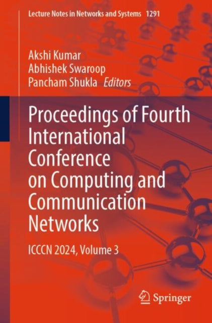 Book cover of: Proceedings of Fourth International Conference on Computing and Communication Networks