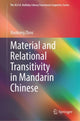 Book cover of: Material and Relational Transitivity in Mandarin Chinese. By: Xiaokang Zhou