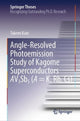 Book cover of: Angle-Resolved Photoemission Study of Kagome Superconductors AV3Sb5 (A = K, Rb, Cs)