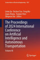 Book cover of: Proceedings of 2024 International Conference on Artificial Intelligence and Autonomous Transportation