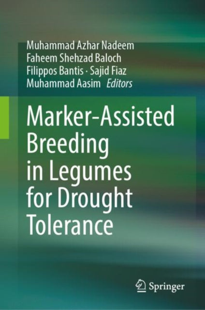 Book cover of: Marker-Assisted Breeding in Legumes for Drought Tolerance