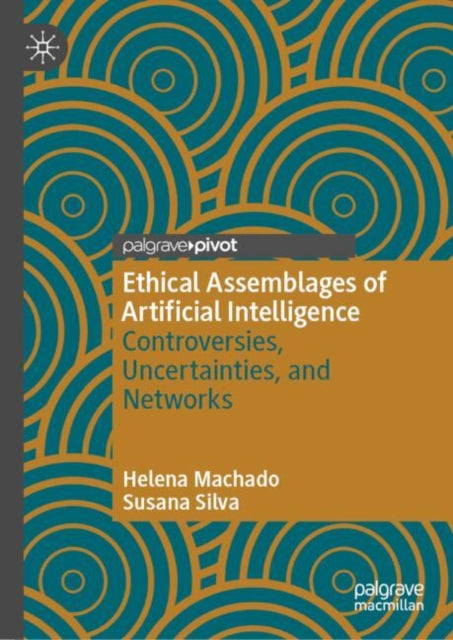 Book cover of: Ethical Assemblages of Artificial Intelligence