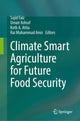 Book cover of: Climate Smart Agriculture for Future Food Security