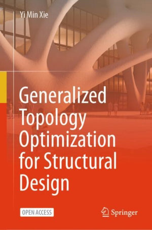 Generalized Topology Optimization for Structural Design