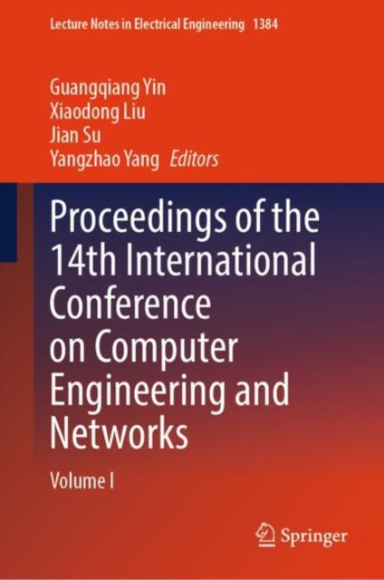 Book cover of: Proceedings of the 14th International Conference on Computer Engineering and Networks