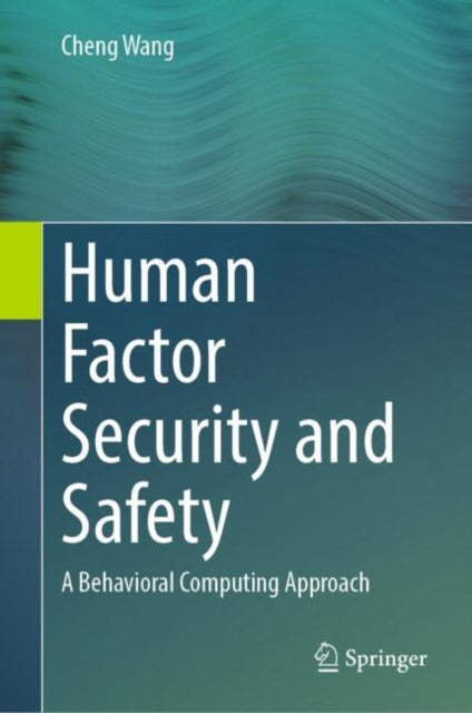 Book cover of: Human Factor Security and Safety