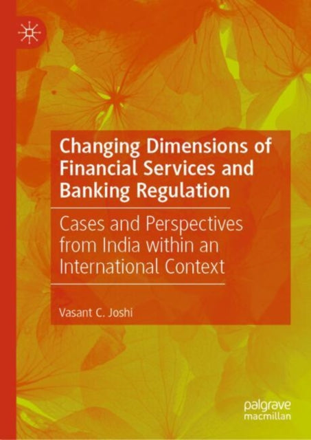 Book cover of: Changing Dimensions of Financial Services and Banking Regulation