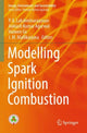 Book cover of: Modelling Spark Ignition Combustion