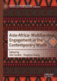 Book cover of: Asia-Africa- Multifaceted Engagement in the Contemporary World
