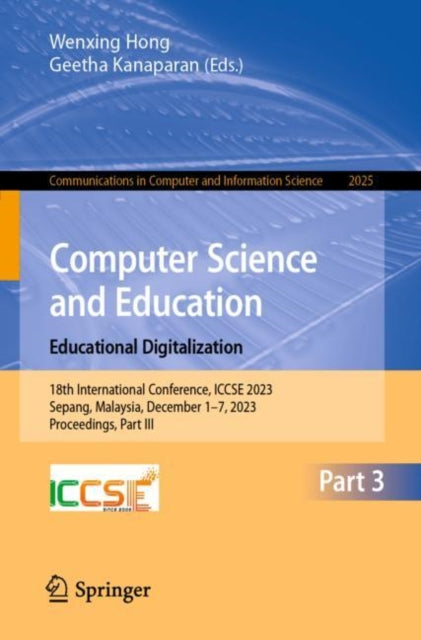 Book cover of: Computer Science and Education. Educational Digitalization. By: Wenxing Hong