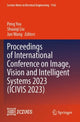 Book cover of: Proceedings of International Conference on Image, Vision and Intelligent Systems 2023 (ICIVIS 2023)