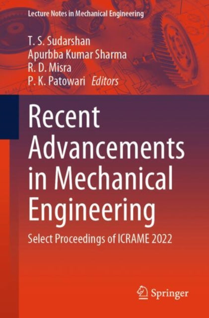 Book cover of: Recent Advancements in Mechanical Engineering. By: T. S. Sudarshan
