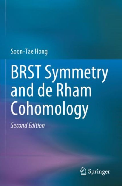 Book cover of: BRST Symmetry and de Rham Cohomology