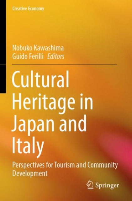 Book cover of: Cultural Heritage in Japan and Italy