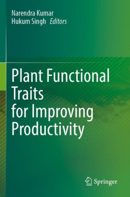 Book cover of: Plant Functional Traits for Improving Productivity