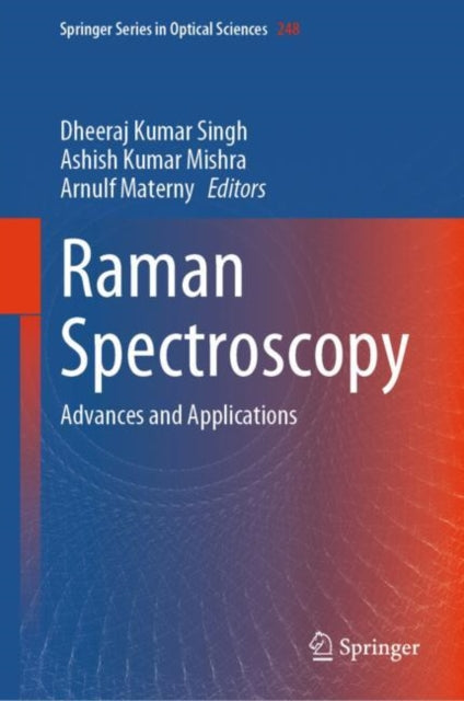 Book cover of: Raman Spectroscopy. By: Dheeraj Kumar Singh