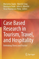 Book cover of: Case Based Research in Tourism, Travel, and Hospitality