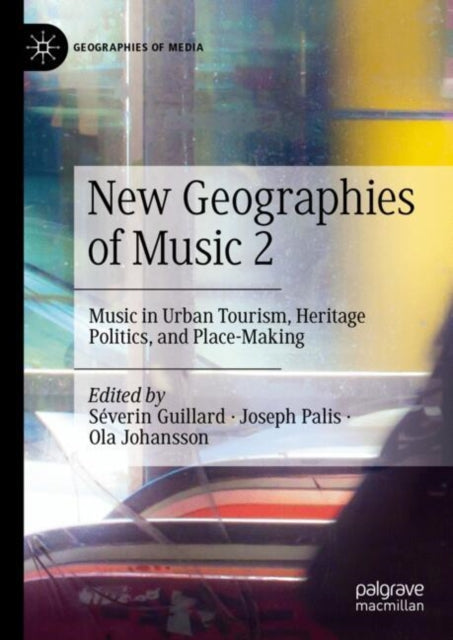 Book cover of: New Geographies of Music 2. By: Séverin Guillard