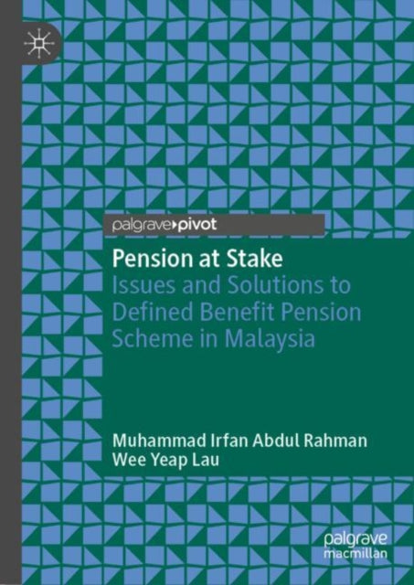 Book cover of: Pension at Stake. By: Muhammad Irfan Abdul Rahman