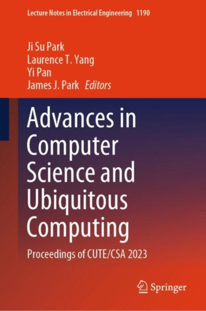 Book cover of: Advances in Computer Science and Ubiquitous Computing. By: Ji Su Park