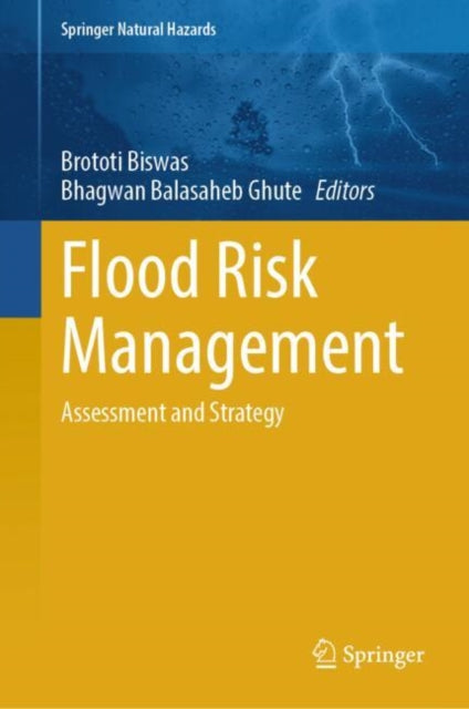 Book cover of: Flood Risk Management. By: Brototi Biswas