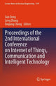 Book cover of: Proceedings of the 2nd International Conference on Internet of Things, Communication and Intelligent Technology