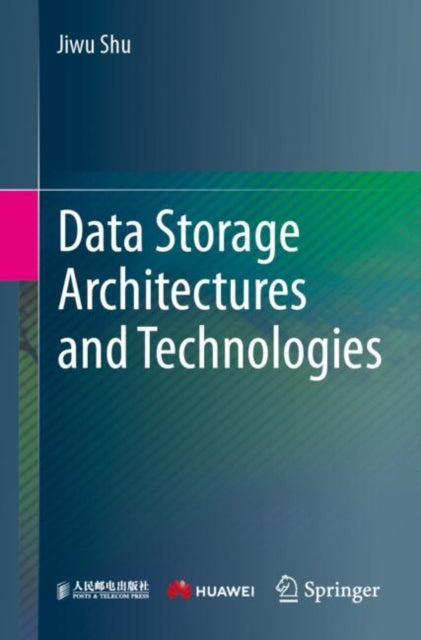 Book cover of: Data Storage Architectures and Technologies. By: Jiwu Shu