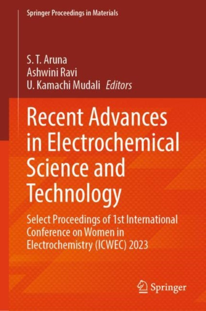 Book cover of: Recent Advances in Electrochemical Science and Technology. By: S. T. Aruna