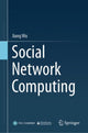 Book cover of: Social Network Computing. By: Jiang Wu