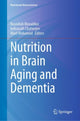 Book cover of: Nutrition in Brain Aging and Dementia. By: Nasrollah Moradikor