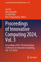 Book cover of: Proceedings of Innovative Computing 2024, Vol. 3. By: Yan Pei